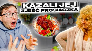 KAZALI JEJ ZJEŚĆ PROSIACZKAkuchenne rewolucje [upl. by Lebbie]