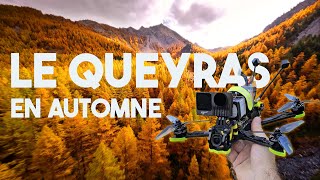 Le QUEYRAS en automne en drone FPV [upl. by Anneyehc]