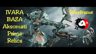 Where To Farm IvaraBazaAksomati Prime Relics Warframe 2019 [upl. by Walther]