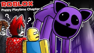 Roblox  Poppy Playtime CHAPTER 3 เวอร์ชั่นงบน้อย 😂 [upl. by Annadal451]