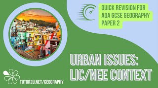 Revise Urban Issues LICNEE Context in 30 Minutes  Quick Revision for GCSE Geography [upl. by Llevad449]