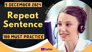 PTE Repeat Sentence  DECEMBER 2024  MUST PRACTICE [upl. by Skill17]