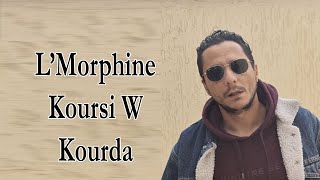 Lâ€™Morphine â€“ Koursi W Kourda Lyrics [upl. by Sturrock]