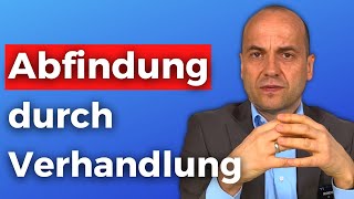 Aufhebungsvertrag  So holst du die höchstmögliche Abfindung [upl. by Levitus]