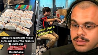 ESTAGIÁRIO APOSTA 4 MIL Q CONSEGUE COMER 150 NUGGETS PERDE A APOSTA E É DEMITIDO [upl. by Sibell]