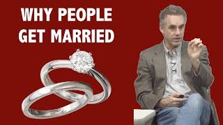 Jordan B Peterson Why People Get Married and the Significance of Vows [upl. by Ettevroc8]