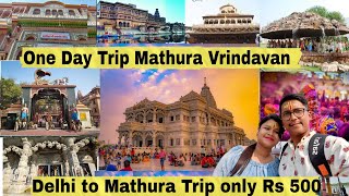 Mathura Vrindavan one day Trip 🙏 Delhi to Mathura Vrindavan ❤ delhi mathura vrindavan tour one [upl. by Chemesh782]