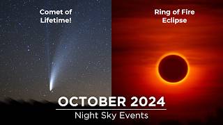 Dont Miss These Night Sky Events in October 2024  NakedEye Comet  Solar Eclipse  Supermoon [upl. by Iretak]