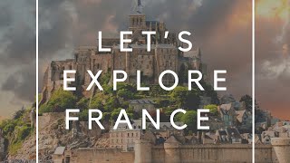 Let’s Explore France 🥖🇫🇷 [upl. by Rollie]