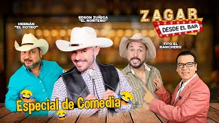 Zagar desde el Bar  Especial de Comedia con El Norteño Tito El Ranchero y El Potro [upl. by Sarajane543]