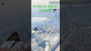 ilyas el malki gta ripgta ilyaselmalkigtarpgtariprplmalkiilyas [upl. by Jd]