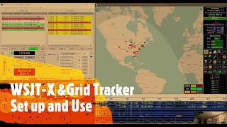 WSJTX amp Grid Tracker Set up and Use [upl. by Bixby]