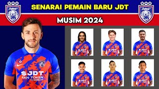 Penuh BINTANG ini Senarai Pemain Baru JDT 2024 Skuad JDT 2024 [upl. by Gilroy]