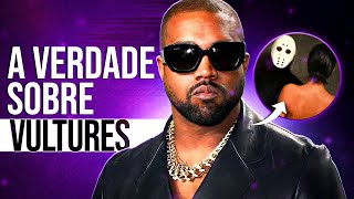 O ÁLBUM MAIS ODIADO DO KANYE WEST VULTURES FICOU RUIM [upl. by Aritak]