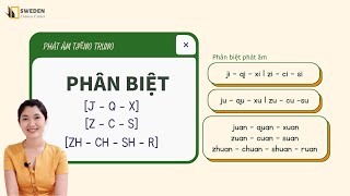 PHÂN BIỆT j q x VÀ z c s zh ch sh r PHÁT ÂM CHUẨN TIẾNG TRUNG Tự học tiếng Trung HSK [upl. by Pavkovic932]