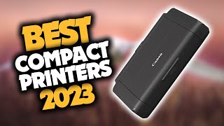 Best Compact Printer in 2023 Top 5 Portable amp Small Picks For Any Budget [upl. by Phillips]