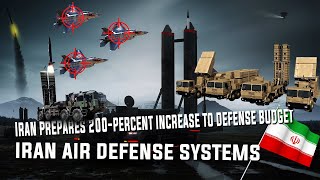 Iran prepares 200percent increase to defense budget How many air defense systems does Iran have [upl. by Past838]