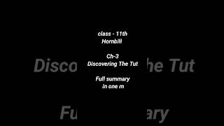 Discovering The Tut Class 11 summary in one minute shorts Class11English exampreparation [upl. by Restivo]