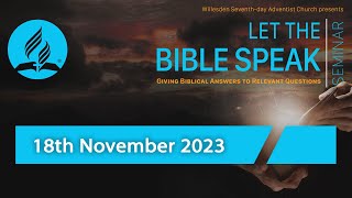 Saturday 18th November 2023  Let The Bible Speak Seminar [upl. by Tenaj]