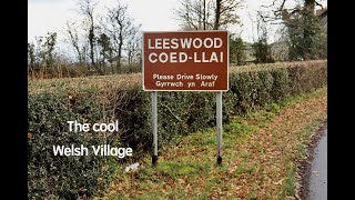 Leeswood  CoedLlai Flintshire Villages of North Wales Up in the hills near Mold [upl. by Avevoneg]