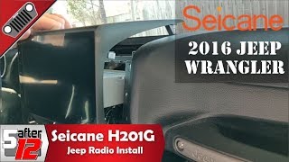 Seicane H201G install  Android 80 Oreo  4GB of RAM  Jeep Wrangler [upl. by Kayle]