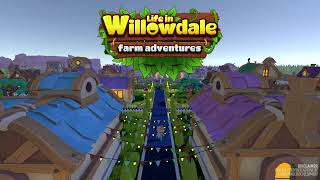 Life in Willowdale Farm Adventures  Release date trailer [upl. by Suivatna]