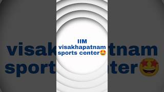 IIM Vizag sports center 😎 l IIMV l life at IIM iim ytshorts trending [upl. by Auqenehs]