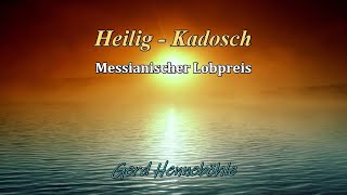 Heilig  Kadosch [upl. by Dario]