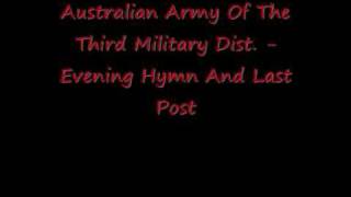 Australian Army Of The Third Military Dist  Evening Hymn And Last Post [upl. by Nannaihr]