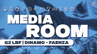 G2 LBF DINAMO WOMEN  FAENZA MEDIA ROOM [upl. by Anabel814]