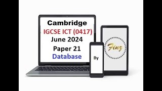 IGCSE ICT 0417 June 2024 P21 Database [upl. by Heida282]