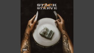 Stack or Starve feat Pistol Pete amp Enzo [upl. by Alessig549]