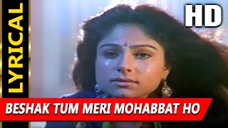 Beshak Tum Meri Mohabbat Ho With Lyrics  Kumar Sanu Alka Yagnik  Sangram 1993 Songs  Ajay Devgan [upl. by Gawen]