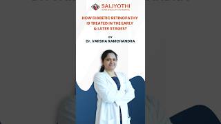 Diabetic Retinopathy Protect Your Vision with Early Detection  Saijyothi Eye Hospitals [upl. by Vinni196]