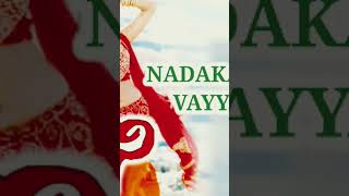 Nadaka Chuste Vayyaram Song [upl. by Amihsat290]