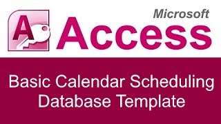 Microsoft Access Basic Calendar Scheduling Database Template [upl. by Tandie]