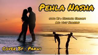 PEHLA NASHA HINDI SONG [upl. by Ifok67]