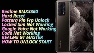 Realme RMX3360 GT Master Edition Pattern Pin Frp Unlock Hard Reset  Without Pc Unlock RMX3360 [upl. by Yenruoj]