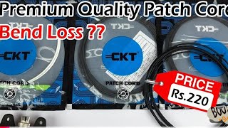 Premium Quality Patchcords Price Rs220 vs Rs45 Patchcord Comparison  G657A1A2 SERIES Bend LOSS [upl. by Mindy]