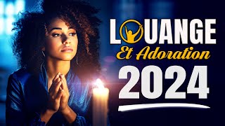 BELLE MUSIQUE LOUANGE ET ADORATION CHRETIENNE AVEC VERSETS BIBLIQUE SUR LA CONFIANCE NONSTOP 2024 [upl. by Tiler]