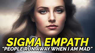 7 Reasons Why You Should RUN AWAY from an Angry Sigma Empath [upl. by Breena]