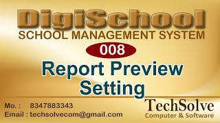 008  રિપોર્ટ પ્રિવ્યુ સેટીંગ  DigiSchool Management Software [upl. by Essilec297]