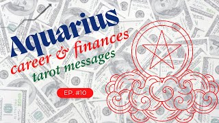 Aquarius ♒️  Career amp Finance 🤍 Ep 10 [upl. by Neeluqcaj842]