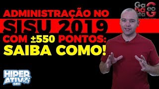 Administração com o SISU Quanto preciso de nota no Enem para passar [upl. by Kalmick]