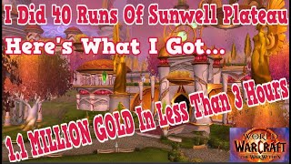 WoW Gold Farm Solo Run Sunwell Plateau Raid 11Million Gold [upl. by Nerwal639]