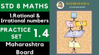 Class 8 Practice Set 14  Chapter 1 Rational and Irrational Numbers  8th Maths Maharashtra Std 8 [upl. by Amled145]