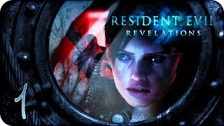 Resident Evil Revelations Прохождение на русском 1 [upl. by Notslah748]