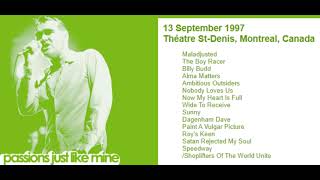 Morrissey  September 13 1997  Montreal Canada Full Concert LIVE [upl. by Ym]