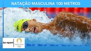 Natação Masculina 100 Metros Olimpíadas de Paris 2024 [upl. by Taffy]