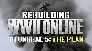 Rebuilding the biggest WWII game ever built in UE5 [upl. by Brnaby227]